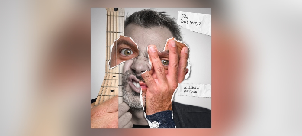 Anthony Garone - OK, But Why?