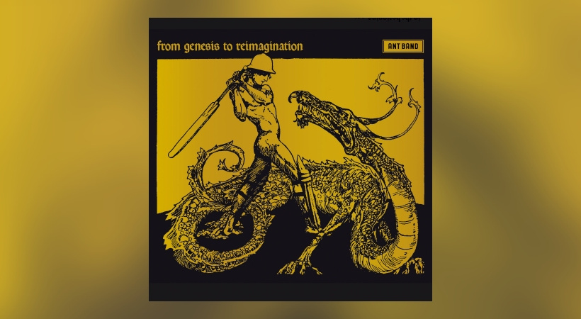The Ant Band - From Genesis To Reimagination
