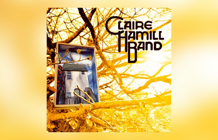 Claire Hamill Band - A House Among The Trees