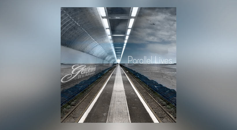 Hats Off Gentlemen It’s Adequate – Parallel Lives