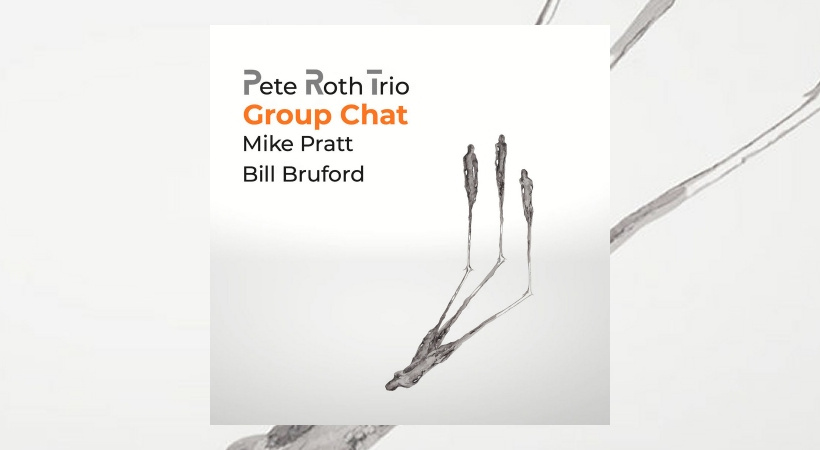 Pete Roth Trio - Group Chat