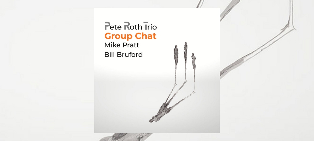 Pete Roth Trio - Group Chat