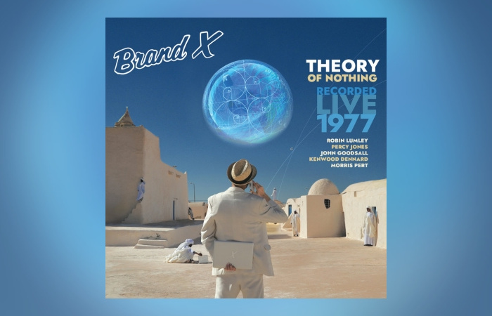 Brand X - Theory Of Nothing