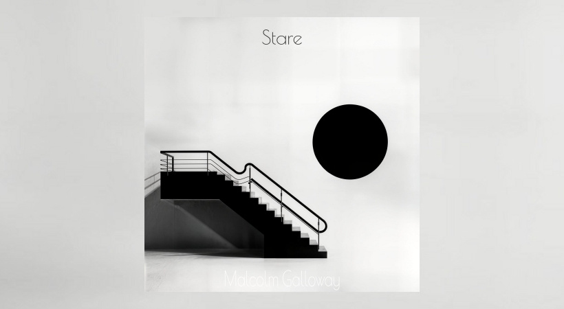 Malcolm Galloway – Stare