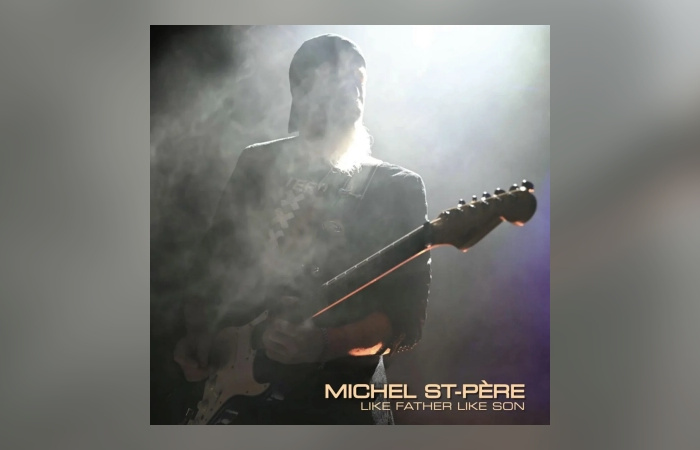 Michel St-Père – Like Father Like Son